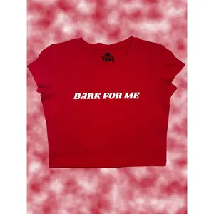 Bark For Me Crop Top | Cute Crop Top | Gift For Her | Y2K Tee | Y2K Crop Top | Baby Tee | Funny Crop Top