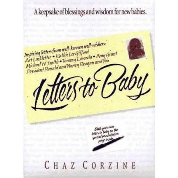 USED-Letters to Baby: A Keepsake of Blessings and Wisdom for New Babies by Chaz Corzine (Hardcover)