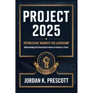 Project 2025: Republicans' Mandate for Leadership: Understanding the Conservative Promise for America's Future Paperback – September 23, 2024
