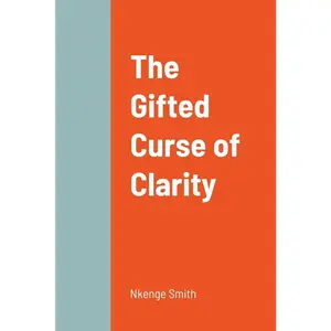 USED-The Gifted Curse of Clarity by Smith, Nkenge (Paperback)
