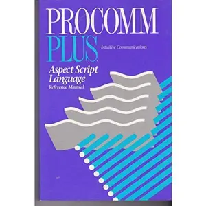 USED-Procomm Plus: Aspect Script Language Reference Manual by Datastorm Technologies (Unknown)