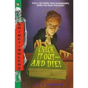 USED-Check It Out-And Die! (Spinetinglers, No. 5) by M. T. Coffin (Paperback)