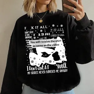 Fv.ck It All Song Shirt Funny Movie Quote Meme Film Sweatshirt Hoodie Unisex Crewneck Classic Fit Medium Heavy Fabric 50% Cotton 50% Polyester