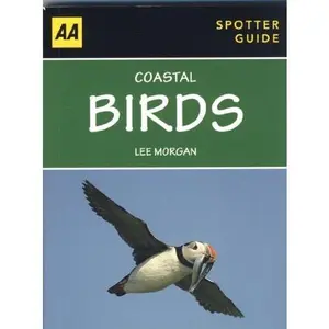 USED-Spotter Guide Coastal Birds (AA Spotter Guides) by Unknown (Paperback)