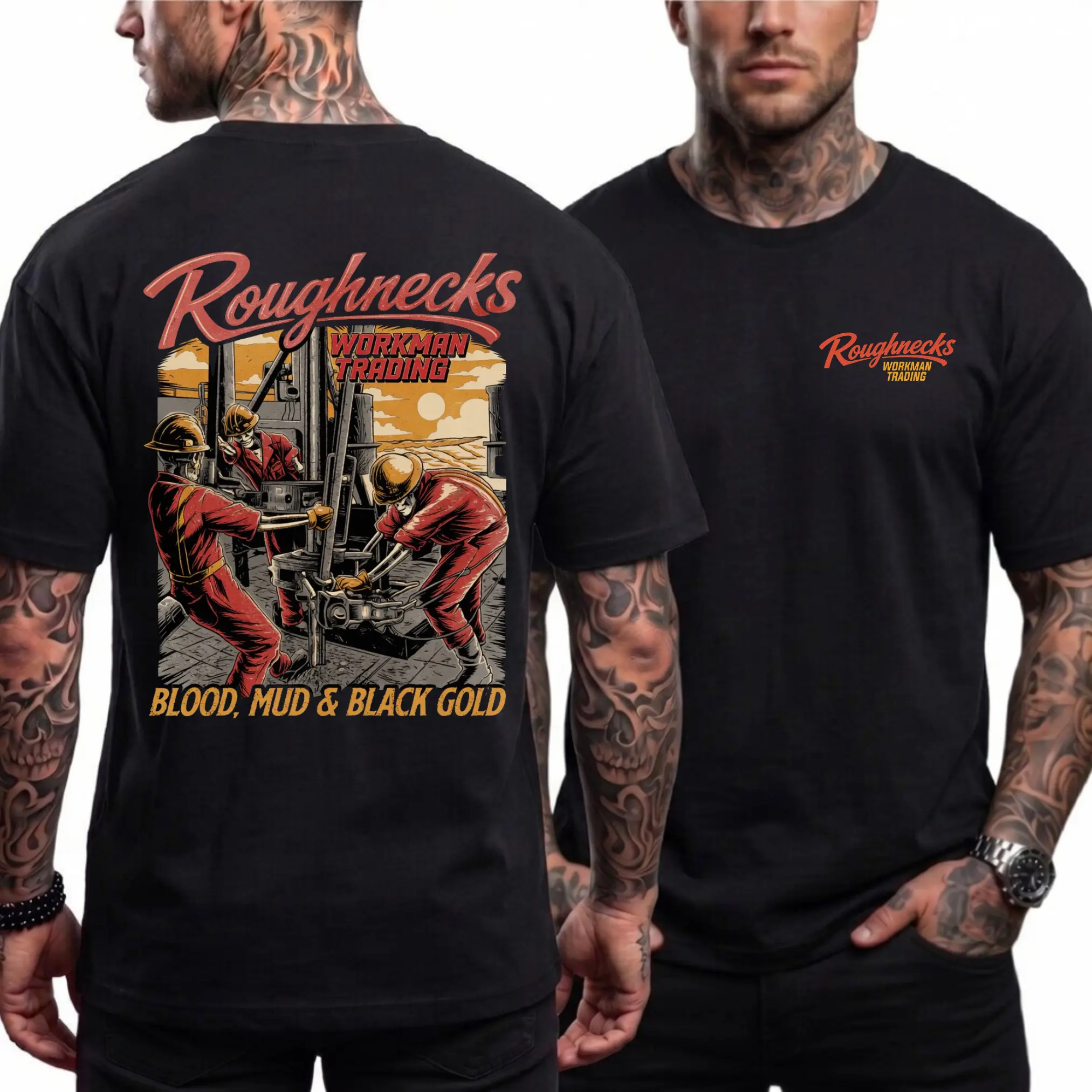 Roughnecks Blood Mud & Black Gold Graphic T-Shirt, Oilfield Drilling Rig Vintage Design, Double Sided Unisex Cotton Tee
