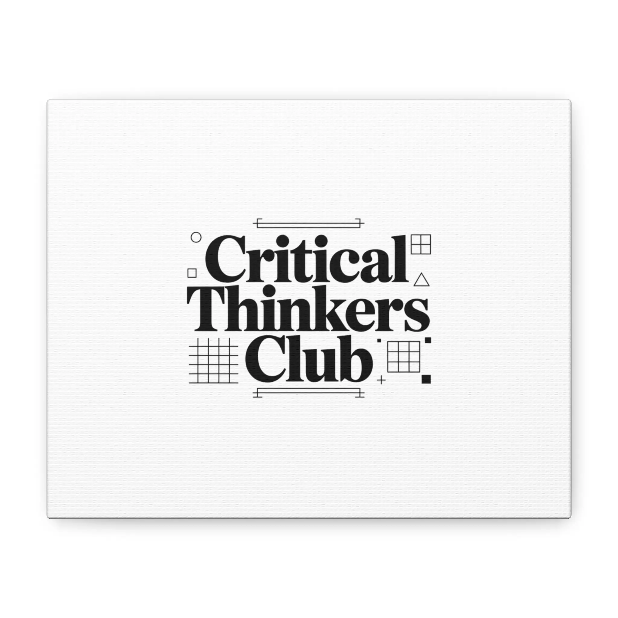 Critical Thinkers Club Canvas | Matte Stretched Wall Art, Minimalist Nerd Humor
