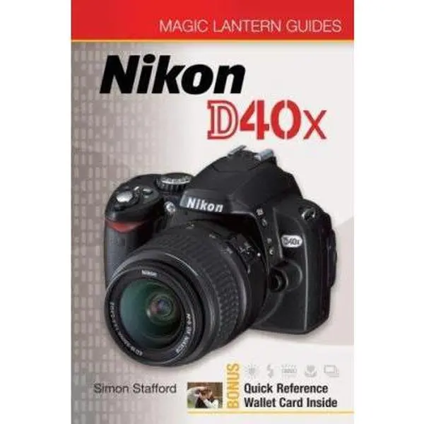 USED Book - Magic Lantern Guides: Nikon D40x by Simon Stafford (Paperback) - english