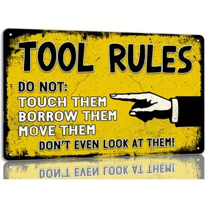 Vintage Tool Rules Metal Sign 8x12 inch Wall Decor for Garage Workshop and Studio Durable Aluminum with Bright Yellow Background and Black Text Perfect for Room or Space Decoration Retro Style Sign Bold Lettering Decor - Signage