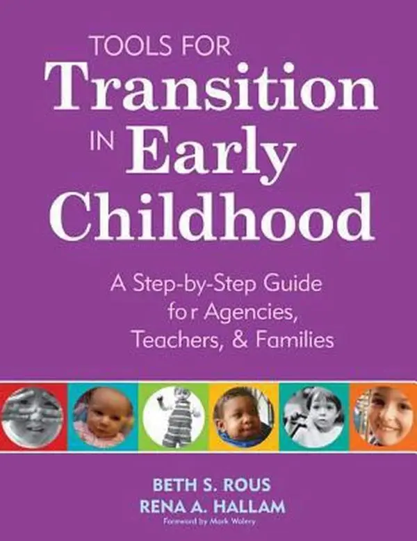 USED-Tools for Transition in Early Childhood: A Step-By-Step Guide for Agencies, Teachers, & Families by Rous, Beth S. (Paperback)