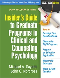 USED Book - Insider's Guide to Graduate Programs in Clinical and Counseling Psychology: 2020/2021 Edition by Sayette, Michael A. (Paperback) - english