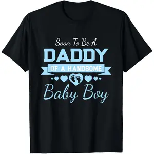 Soon to Be A Daddy of a Handsome Baby Boy Announcement T-Shirt
