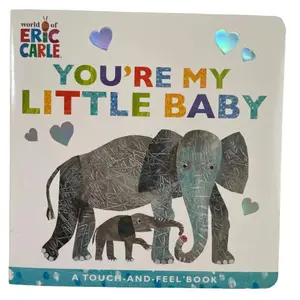 You're My Little Baby: A Touch-and-Feel Book by Eric Carle - Soft Textures for Early Readers & Storytime Companions