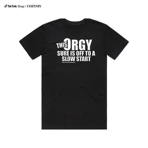 Funny 'This Orgy Sure is Off to a Slow Start' Graphic T-Shirt - Black Cotton, Regular Fit, Casual Humor Tee for Adults, Machine Washable, Perfect for Parties & Outdoor Events, Funny T Shirts
