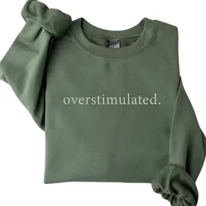 (Sale Off Up To 50%) Overstimulated Sweatshirt, Overstimulated Sweatshirt, Anxiety Sweatshirt, Anxious Sweater, Funny Sweatshirt, My Tummy Hurts, Mom Gift, Fall Clothes, Fashion Women's Top for Daily Wear, Womenswear