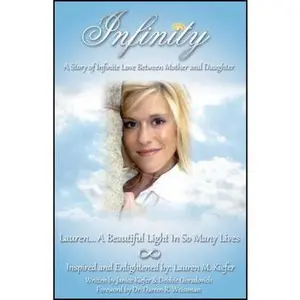 USED-Infinity: A Story of Infinite Love Between Mother and Daughter by Kiefer, Janice (Paperback)