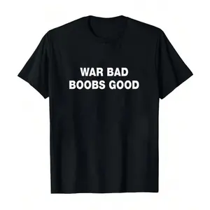 War Bad Boobs Good Printed Tee Vintage Black T-SHIRT - Vintage Shirt, Unisex Shirt, Soft Fabric, Breathable, Comfortable, Short-Sleeved Retro Menswear Top Casual Classic Jeans Love Vibe Warmer
