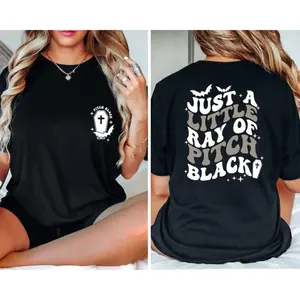 Just A Little Ray Of Pitch Black T-Shirt, Goth Halloween Tee, Halloween Humor Shirt, Witchy Shirt, Fall T-shirt, Halloween Funny Shirt,funny t-shirt,tee