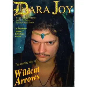 USED Book - The Amazing Tales of Wildcat Arrows by Dara Joy (Paperback) - english