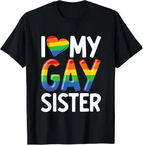 LGBTQ Ally Pride Support Proud Brother I Love My Gay Sister T-Shirt Pure Cotton Graphic Tees Menswear Top: Gifts for Men & Women