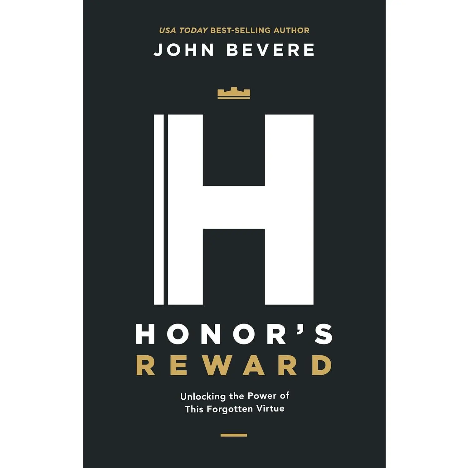 Honor's Reward: Unlocking the Power of This Forgotten Virtue