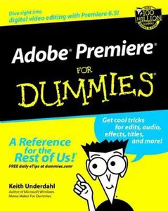 USED-Adobe Premiere For Dummies by Keith Underdahl (Paperback)
