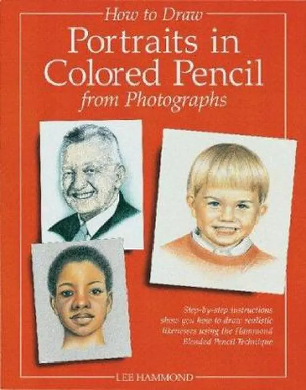 USED Book - How to Draw Portraits in Colored Pencil from Photographs by Lee Hammond (Paperback) - english