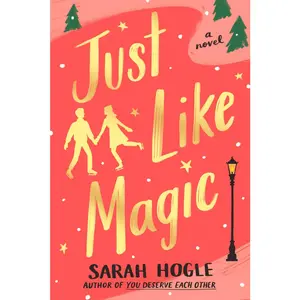 USED-Just Like Magic by Hogle, Sarah (Paperback)