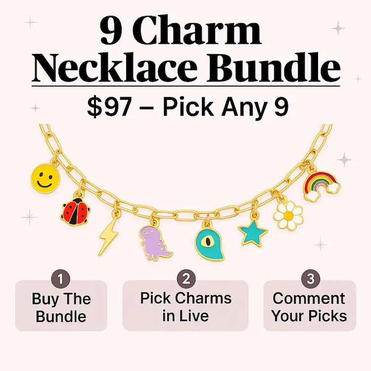 9 Charm Necklace Bundle- (Chain + 9 Charms) Pick Your Charms TT LIVE