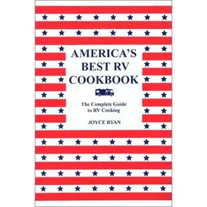USED-America's Best Rv Cookbook: The Complete Guide to Rv Cooking by Joyce Ryan (Paperback)