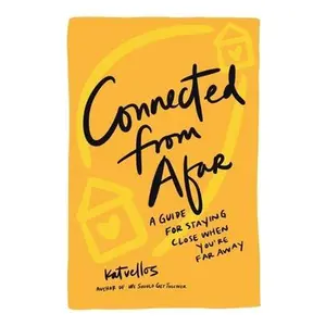 USED-Connected From Afar: A Guide for Staying Close When You're Far Away by Vellos, Kat (Paperback)