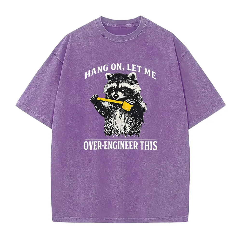 Hang On, Let Me Over-Engineer This T-Shirt, Funny Engineer Gift, Engineering Humor Graphic Tee, Raccoon Engineer Shirt