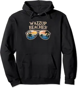 Wazzup Beaches Beach Friends Ocean Buddy Funny Sayings Pullover Hoodie - Lydiagarcia Shop 76B0BZFH4XHS