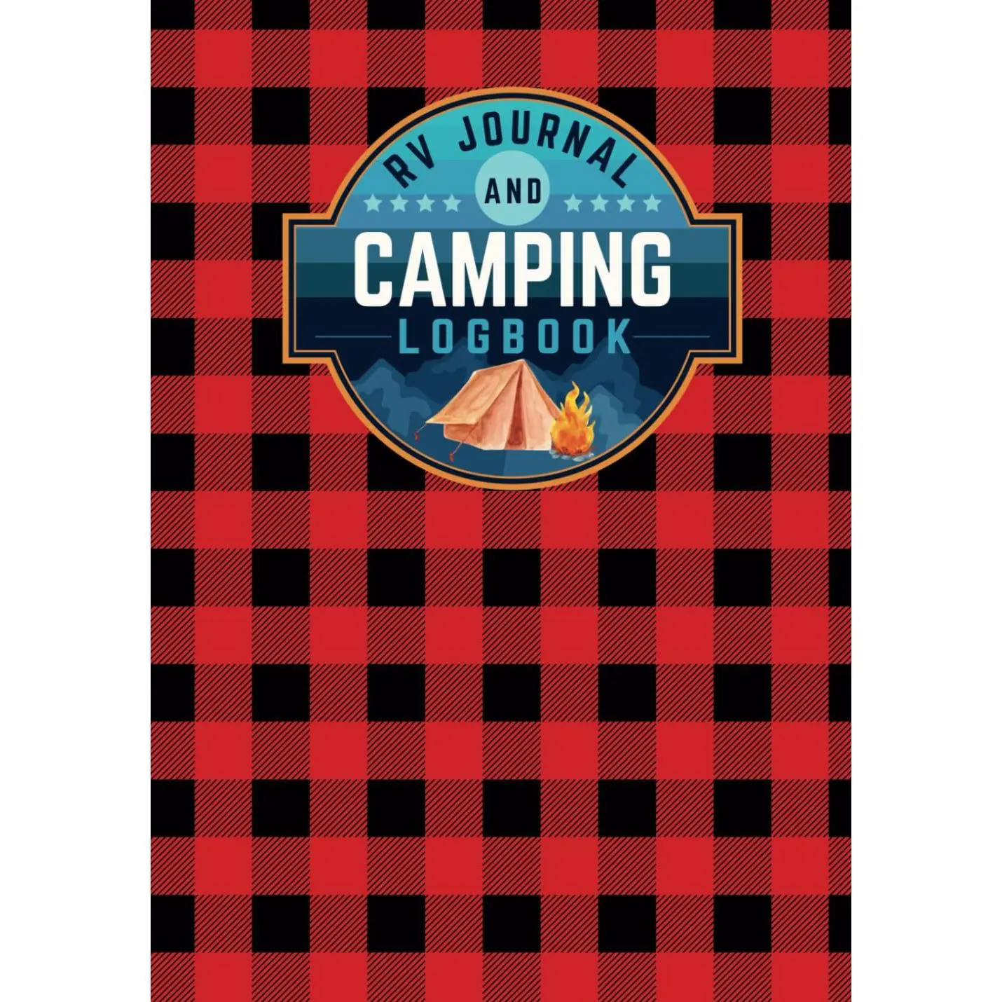 RV Journal and Camping Logbook: Road Trip Planner, Campground Notebook with Guided Prompts, Great Gift for Retirement