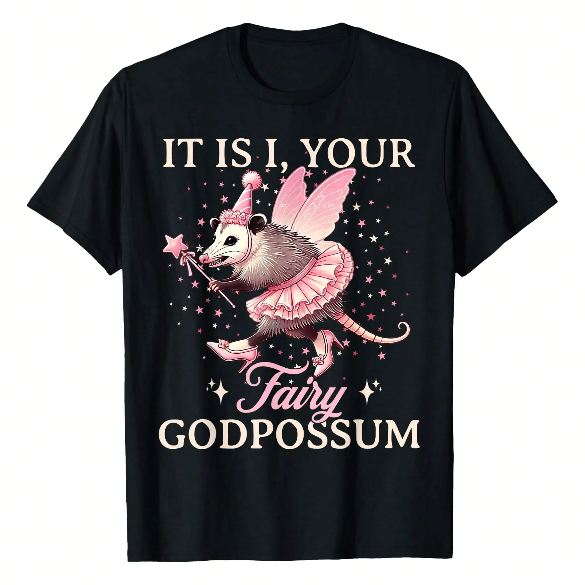 Women's "It Is I Your Fairy Godpossum" Funny Opossum Spirit Animal Shortleeve Top, Comfortable Fabric, Flattering Fit Streetwear T-Shirt