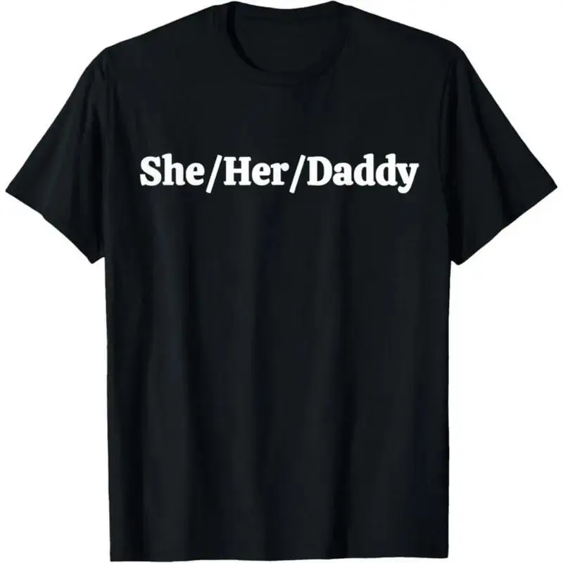 Men's 'She Her Daddy' Pride Graphic T-Shirt, Casual Short Sleeve Seamless Design in Smooth 100% Cotton Fabric