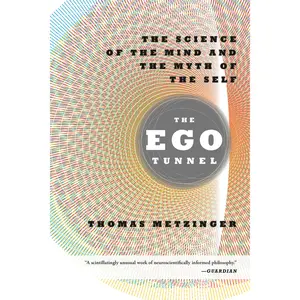 The Ego Tunnel by Thomas Metzinger [Paperback Book]