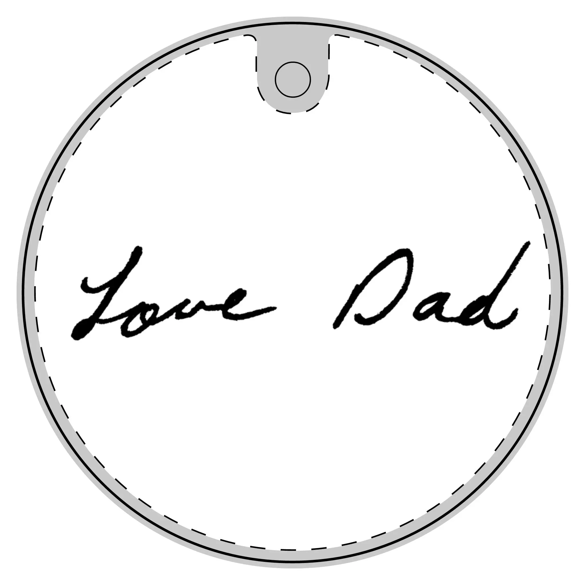 Personalized Ceramic Ornament - Handwritten Love Dad - Gift, Home Decor, Holiday Decoration, Gift, Keepsake