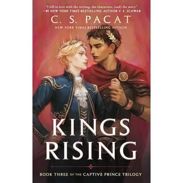 Kings Rising -- C. S. Pacat - Paperback