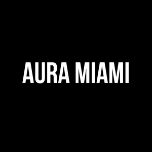 AURA-MIAMI