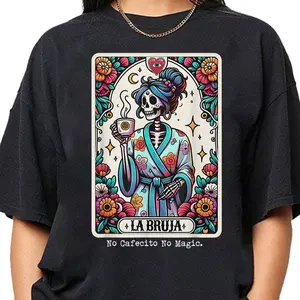 La Bruja No Cafecito No Magic Skeleton Women shirt sweatshirt v-neck hoodie