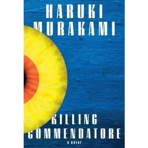 USED-Killing Commendatore by Haruki Murakami (Hardcover)