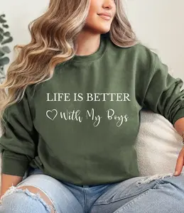 Life is Better With My Boys Sweatshirt, Mom of Boys Sweatshirt, Mom of Boys Crewneck, Mom of Boys Shirt