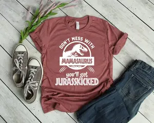Mamasaurus Shirt Unisex, Don't Mess With Mama, Jurassic Mamasaurus, Mom Shirt, Funny Mom Shirt, Mothers Day Gift, Mothers Day Shirt