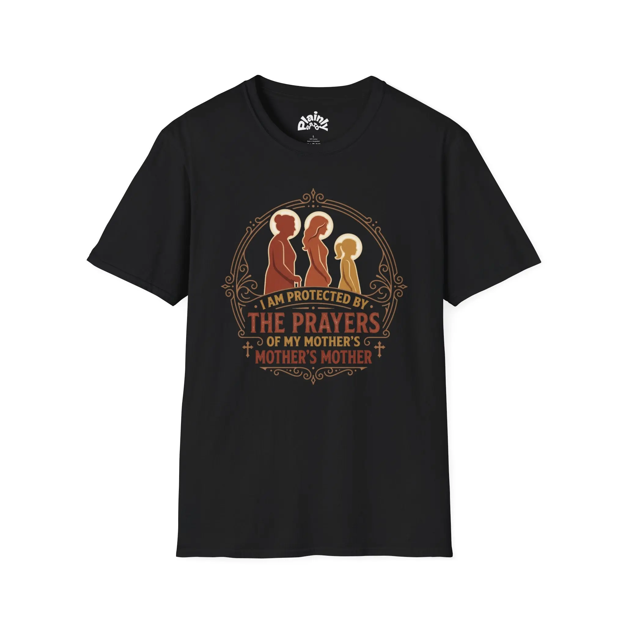 Protected by Generations of Prayer – Mother’s Day T-shirt