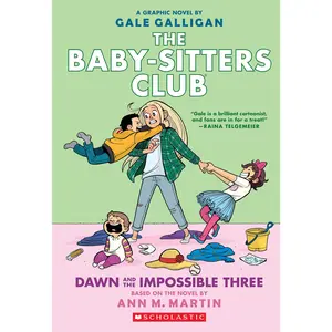 Dawn and the Impossible Three: A Graphic Novel (the Baby-Sitters Club #5) -- Gale Galligan - Paperback