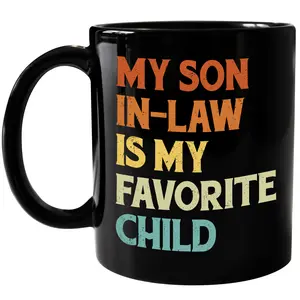My Favorite Child Is My Son In Law Mug, Gifts For Mother In Law Father In Law, Funny Family Retro Coffee Mug, Bonus Son Birthday Holiday Mug 11 15 Oz