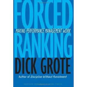 USED-Forced Ranking: Making Performance Management Work by Grote, Dick (Hardcover)