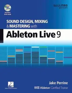 USED-Sound Design, Mixing and Mastering with Ableton Live 9 [With DVD ROM] by Perrine, Jake (Paperback)