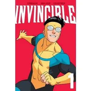 Invincible Volume 1 (New Edition) -- Robert Kirkman, Paperback