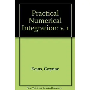 USED-Practical Numerical Integration by Gwynne Evans (Hardcover)